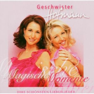 Geschwister Hofmann - Magische Momente-Ihre Schönsten Liebeslieder - Preis vom 11.06.2026 05:43:19 h Geschwister Hofmann - Magische Momente-Ihre Schönsten Liebeslieder - Preis vom 11.06.2026 05:43:19 h