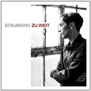 Staubkind - Zu Weit - Preis vom 13.06.2026 05:28:29 h Staubkind - Zu Weit - Preis vom 13.06.2026 05:28:29 h