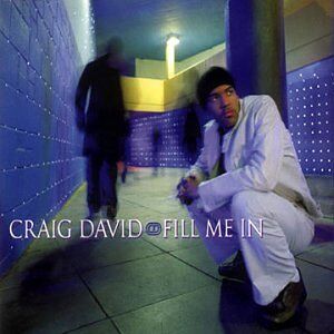 David Craig - Fill Me in - Preis vom 07.06.2026 05:33:53 h David Craig - Fill Me in - Preis vom 07.06.2026 05:33:53 h