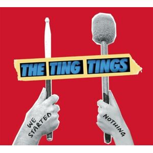 Ting Tings - We Started Nothing - Preis vom 07.06.2026 05:33:53 h Ting Tings - We Started Nothing - Preis vom 07.06.2026 05:33:53 h