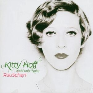 Kitty Hoff - Rauschen - Preis vom 13.06.2026 05:28:29 h Kitty Hoff - Rauschen - Preis vom 13.06.2026 05:28:29 h