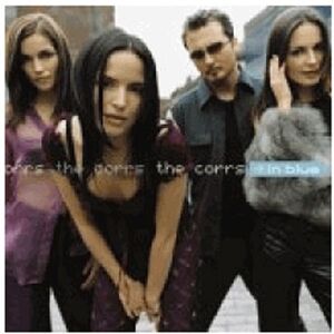 the Corrs - In Blue - Preis vom 12.06.2026 05:40:31 h the Corrs - In Blue - Preis vom 12.06.2026 05:40:31 h