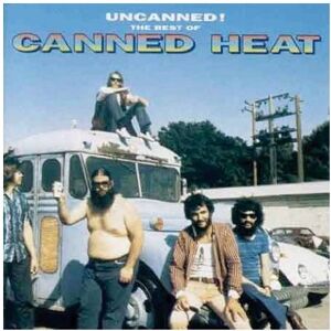 Canned Heat - Uncanned - The Best of - Preis vom 12.06.2026 05:40:31 h Canned Heat - Uncanned - The Best of - Preis vom 12.06.2026 05:40:31 h
