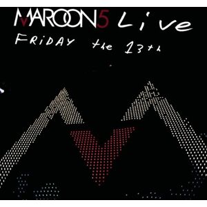 Maroon 5 - Live: Friday the 13th - Preis vom 11.06.2026 05:43:19 h Maroon 5 - Live: Friday the 13th - Preis vom 11.06.2026 05:43:19 h