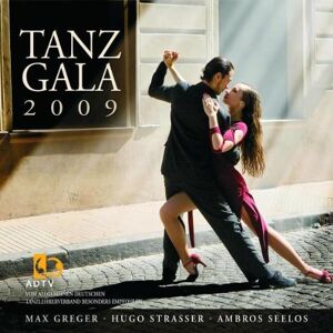Max Greger - Tanz Gala 2009 - Preis vom 12.06.2026 05:40:31 h Max Greger - Tanz Gala 2009 - Preis vom 12.06.2026 05:40:31 h