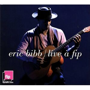 Eric Bibb - Live at Fip - Preis vom 12.06.2026 05:40:31 h Eric Bibb - Live at Fip - Preis vom 12.06.2026 05:40:31 h
