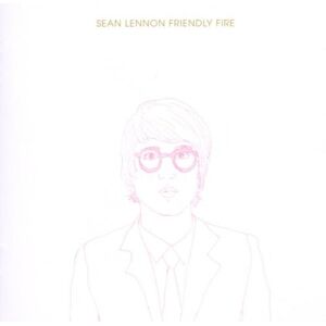 Sean Lennon - Friendly Fire - Preis vom 10.06.2026 05:35:22 h Sean Lennon - Friendly Fire - Preis vom 10.06.2026 05:35:22 h