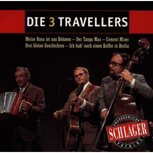 die Drei Travellers - Unvergessliche Schlagererfolge - Preis vom 12.06.2026 05:40:31 h die Drei Travellers - Unvergessliche Schlagererfolge - Preis vom 12.06.2026 05:40:31 h
