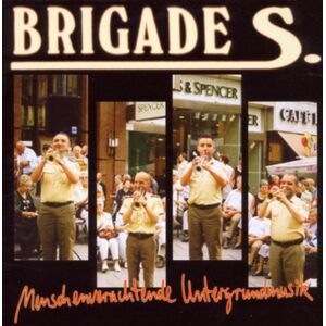Brigade S. - Menschenverachtende Untergrundmusik - Preis vom 10.06.2026 05:35:22 h Brigade S. - Menschenverachtende Untergrundmusik - Preis vom 10.06.2026 05:35:22 h