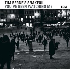 Berne, Tim'S Snakeoil - You've Been Watching Me - Preis vom 10.06.2026 05:35:22 h Berne, Tim'S Snakeoil - You've Been Watching Me - Preis vom 10.06.2026 05:35:22 h