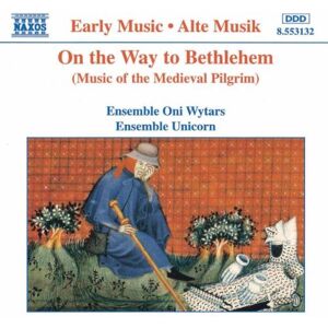 Ensemble On The Way To Bethlehem (Music Of The Medieval Pilgrim) - Preis vom 11.06.2026 05:43:19 h Ensemble On The Way To Bethlehem (Music Of The Medieval Pilgrim) - Preis vom 11.06.2026 05:43:19 h