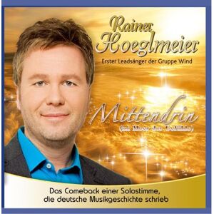 Rainer Hoeglmeier - Mittendrin (im Meer der Gefühle) - Preis vom 12.06.2026 05:40:31 h Rainer Hoeglmeier - Mittendrin (im Meer der Gefühle) - Preis vom 12.06.2026 05:40:31 h