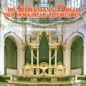 Hansjürgen Scholze - Die Silbermann-Orgel der Hofkirche zu Dresden - Preis vom 12.06.2026 05:40:31 h Hansjürgen Scholze - Die Silbermann-Orgel der Hofkirche zu Dresden - Preis vom 12.06.2026 05:40:31 h