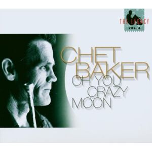 Chet Baker - OH YOU CRAZY MOON -The Legacy Vol.4 - Preis vom 16.06.2026 05:30:18 h Chet Baker - OH YOU CRAZY MOON -The Legacy Vol.4 - Preis vom 16.06.2026 05:30:18 h