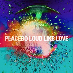 Placebo - Loud Like Love (Limited Deluxe Edition) - Preis vom 11.06.2026 05:43:19 h Placebo - Loud Like Love (Limited Deluxe Edition) - Preis vom 11.06.2026 05:43:19 h