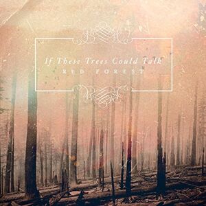 If These Trees Could Talk - Red Forest - Preis vom 13.06.2026 05:28:29 h If These Trees Could Talk - Red Forest - Preis vom 13.06.2026 05:28:29 h