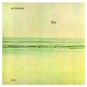 Jan Garbarek - Dis - Preis vom 13.06.2026 05:28:29 h Jan Garbarek - Dis - Preis vom 13.06.2026 05:28:29 h