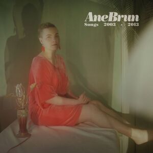 Ane Brun - Songs: 2003-2013 - Preis vom 12.06.2026 05:40:31 h Ane Brun - Songs: 2003-2013 - Preis vom 12.06.2026 05:40:31 h
