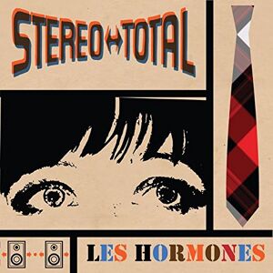 Stereo Total - Les Hormones - Preis vom 12.06.2026 05:40:31 h Stereo Total - Les Hormones - Preis vom 12.06.2026 05:40:31 h