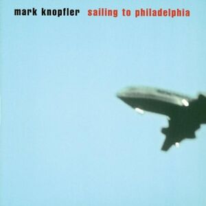 Mark Knopfler - Sailing to Philadelphia - Preis vom 13.06.2026 05:28:29 h Mark Knopfler - Sailing to Philadelphia - Preis vom 13.06.2026 05:28:29 h
