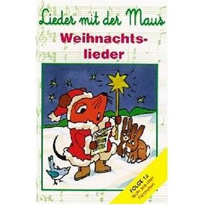 Lieder mit der Maus - Weihnachtslieder - Musikkassette Lieder mit der Maus - Weihnachtslieder - Musikkassette