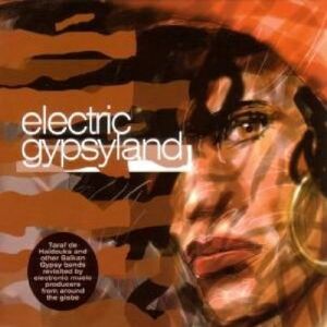 Various - Electric Gypsyland - Preis vom 11.06.2026 05:43:19 h Various - Electric Gypsyland - Preis vom 11.06.2026 05:43:19 h