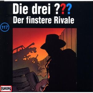 Die Drei ??? - Die drei Fragezeichen - Folge 117: Der finstere Rivale - Preis vom 07.06.2026 05:33:53 h Die Drei ??? - Die drei Fragezeichen - Folge 117: Der finstere Rivale - Preis vom 07.06.2026 05:33:53 h