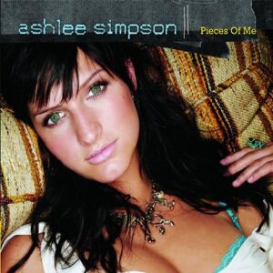 Ashlee Simpson - Pieces of Me - Preis vom 11.06.2026 05:43:19 h Ashlee Simpson - Pieces of Me - Preis vom 11.06.2026 05:43:19 h