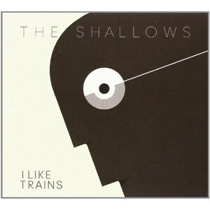 I Like Trains - The Shallows - Preis vom 15.06.2026 05:30:30 h I Like Trains - The Shallows - Preis vom 15.06.2026 05:30:30 h