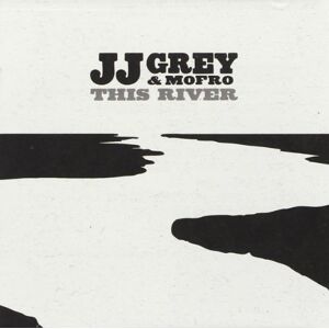 Grey, Jj & Mofro - This River - Preis vom 12.06.2026 05:40:31 h Grey, Jj & Mofro - This River - Preis vom 12.06.2026 05:40:31 h