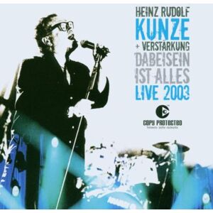Kunze, Heinz Rudolf & Verstärkung - Dabeisein Ist Alles-Live 2003 - Preis vom 13.06.2026 05:28:29 h Kunze, Heinz Rudolf & Verstärkung - Dabeisein Ist Alles-Live 2003 - Preis vom 13.06.2026 05:28:29 h