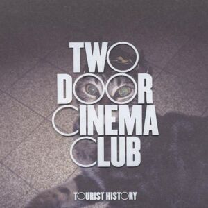 Two Door Cinema Club - Tourist History - Preis vom 11.06.2026 05:43:19 h Two Door Cinema Club - Tourist History - Preis vom 11.06.2026 05:43:19 h