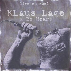Klaus Lage & Bo Heart - Live zu Zweit - Preis vom 12.06.2026 05:40:31 h Klaus Lage & Bo Heart - Live zu Zweit - Preis vom 12.06.2026 05:40:31 h