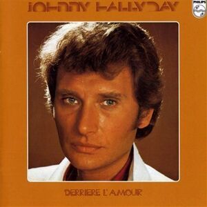 Johnny Hallyday - Derriere L'Amour - Preis vom 16.06.2026 05:30:18 h Johnny Hallyday - Derriere L'Amour - Preis vom 16.06.2026 05:30:18 h