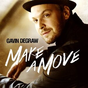 Gavin DeGraw - Make a Move - Preis vom 13.06.2026 05:28:29 h Gavin DeGraw - Make a Move - Preis vom 13.06.2026 05:28:29 h