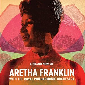 Aretha Franklin - A Brand New Me: Aretha Franklin (with the Royal Philharmonic Orchestra) - Preis vom 12.06.2026 05:40:31 h Aretha Franklin - A Brand New Me: Aretha Franklin (with the Royal Philharmonic Orchestra) - Preis vom 12.06.2026 05:40:31 h
