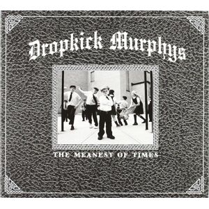 Dropkick Murphys - The Meanest of Times - Preis vom 10.06.2026 05:35:22 h Dropkick Murphys - The Meanest of Times - Preis vom 10.06.2026 05:35:22 h