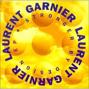 Laurent Garnier - Stronger By Design - Preis vom 13.06.2026 05:28:29 h Laurent Garnier - Stronger By Design - Preis vom 13.06.2026 05:28:29 h