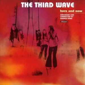 the Third Wave - Here and Now - Preis vom 12.06.2026 05:40:31 h the Third Wave - Here and Now - Preis vom 12.06.2026 05:40:31 h