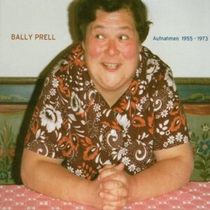 Bally Prell - Aufnahmen 1955-1973 - Preis vom 13.06.2026 05:28:29 h Bally Prell - Aufnahmen 1955-1973 - Preis vom 13.06.2026 05:28:29 h
