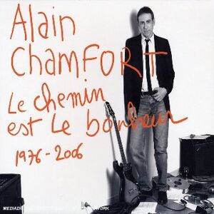 Alain Chamfort - Le Chemin Est le Bonheur - Preis vom 11.06.2026 05:43:19 h Alain Chamfort - Le Chemin Est le Bonheur - Preis vom 11.06.2026 05:43:19 h