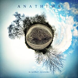 Anathema - Weather Systems - Preis vom 07.06.2026 05:33:53 h Anathema - Weather Systems - Preis vom 07.06.2026 05:33:53 h