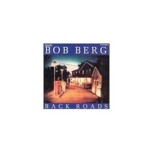 Bob Berg - Back Roads - Preis vom 12.06.2026 05:40:31 h Bob Berg - Back Roads - Preis vom 12.06.2026 05:40:31 h