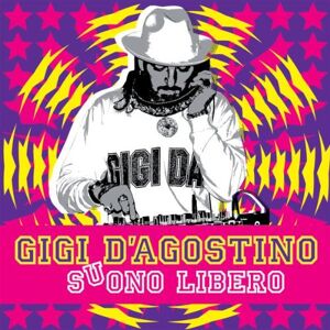 Gigi D Agostino - Suono Libero - Preis vom 12.06.2026 05:40:31 h Gigi D Agostino - Suono Libero - Preis vom 12.06.2026 05:40:31 h