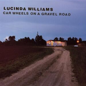Lucinda Williams - Car Wheels on a Gravel Road - Preis vom 16.06.2026 05:30:18 h Lucinda Williams - Car Wheels on a Gravel Road - Preis vom 16.06.2026 05:30:18 h
