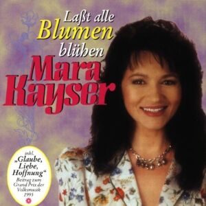 Mara Kayser - Lasst Alle Blumen Blühen - Preis vom 10.06.2026 05:35:22 h Mara Kayser - Lasst Alle Blumen Blühen - Preis vom 10.06.2026 05:35:22 h