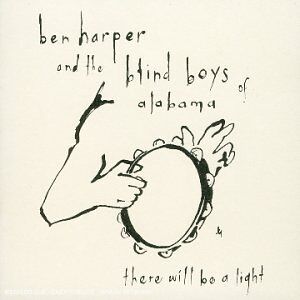 Harper, Ben & the Blind Boys of Alabama - There Will Be a Light - Preis vom 10.06.2026 05:35:22 h Harper, Ben & the Blind Boys of Alabama - There Will Be a Light - Preis vom 10.06.2026 05:35:22 h