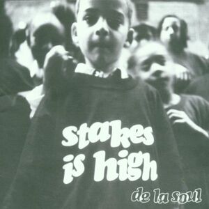 De la Soul - Stakes Is High (CD Album) - Preis vom 13.06.2026 05:28:29 h De la Soul - Stakes Is High (CD Album) - Preis vom 13.06.2026 05:28:29 h