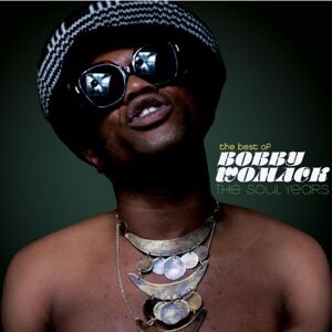 Bobby Womack - Best of Bobby Womack: the Soul Years - Preis vom 12.06.2026 05:40:31 h Bobby Womack - Best of Bobby Womack: the Soul Years - Preis vom 12.06.2026 05:40:31 h