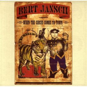 Bert Jansch - When the Circus Comes to Town - Preis vom 11.06.2026 05:43:19 h Bert Jansch - When the Circus Comes to Town - Preis vom 11.06.2026 05:43:19 h